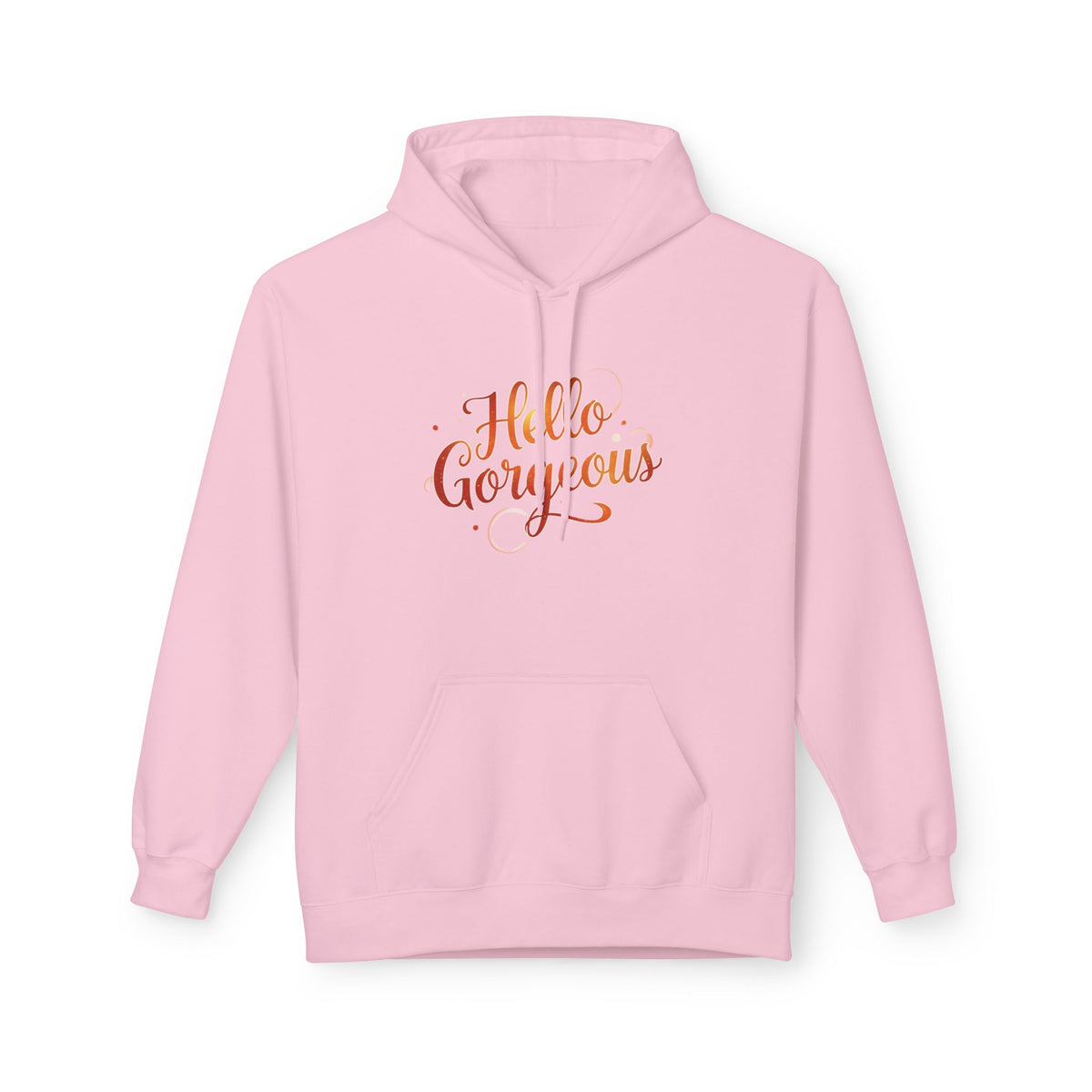 Hello Gorgeous Sunset color Hoodie  — Feminine Script Pullover for Self-Love & Gifts