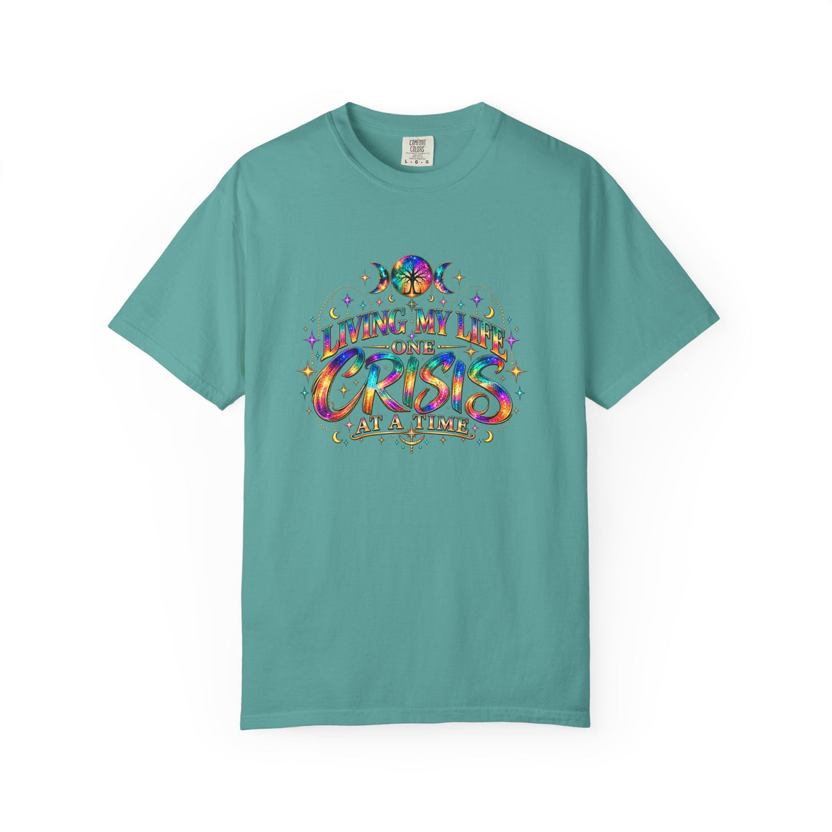 Graphic T-Shirt — "Living My Life One Crisis at a Time" Colorful Retro Tee
