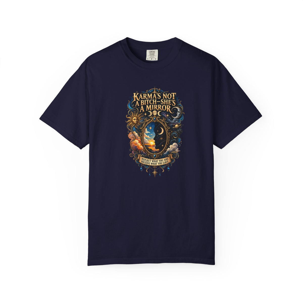 Karma's not a Bitch she's a Mirror- Mystic Tarot Graphic Tee