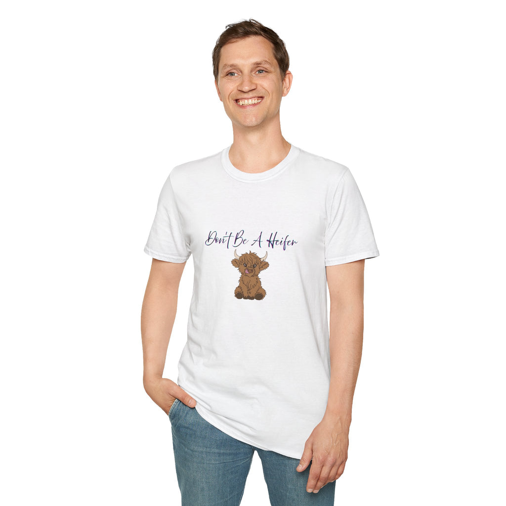 Don't Be A Heifer T-Shirt — Cute Highland Cow Graphic Tee