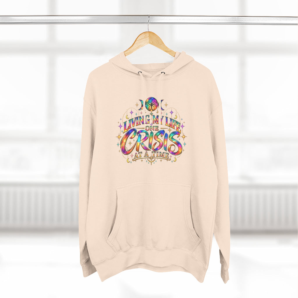 Hoodie — "Living My Best One Crisis At A Time" Colorful Retro Graphic