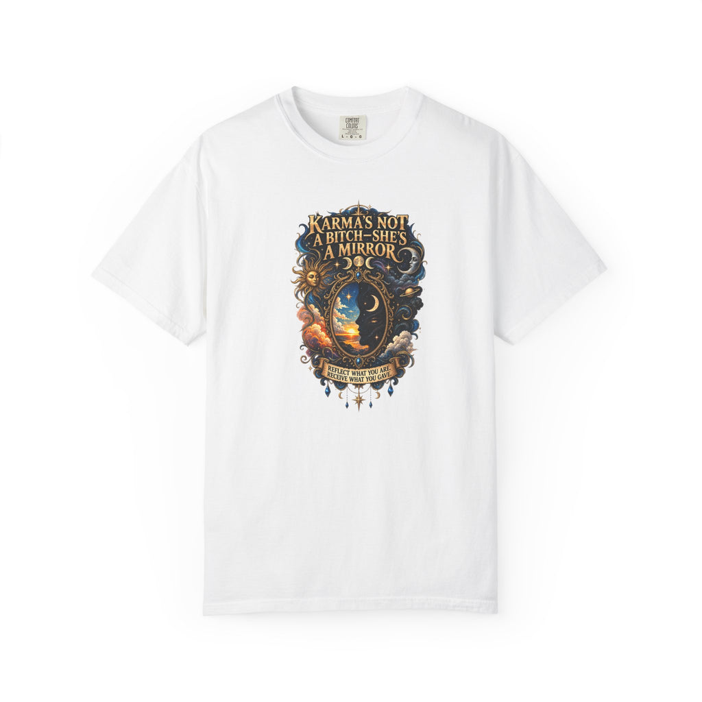 Karma's not a Bitch she's a Mirror- Mystic Tarot Graphic Tee