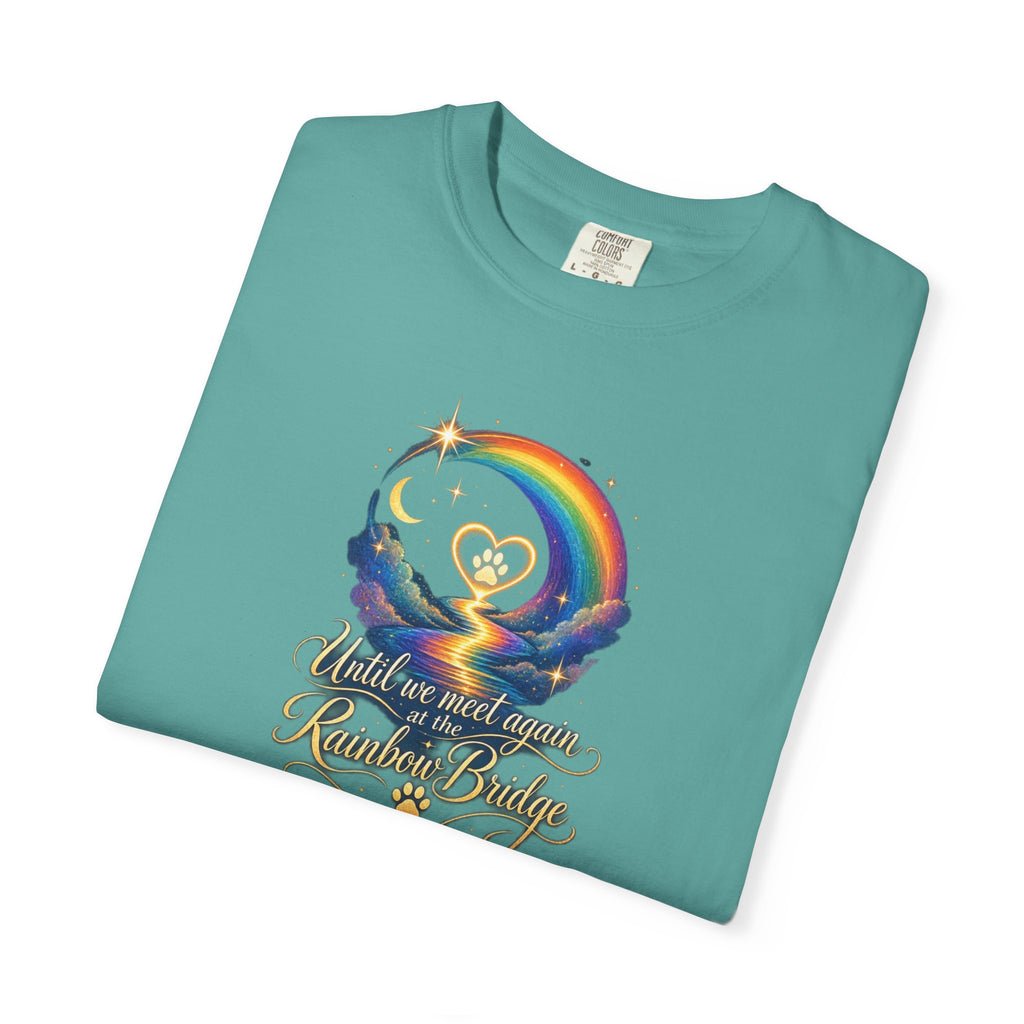 Until we meet again- Rainbow Bridge Memorial tee
