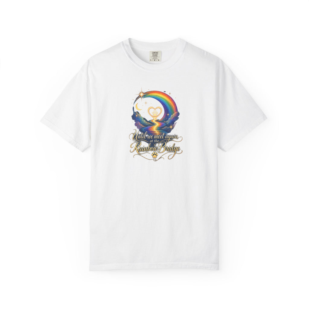 Until we meet again- Rainbow Bridge Memorial tee