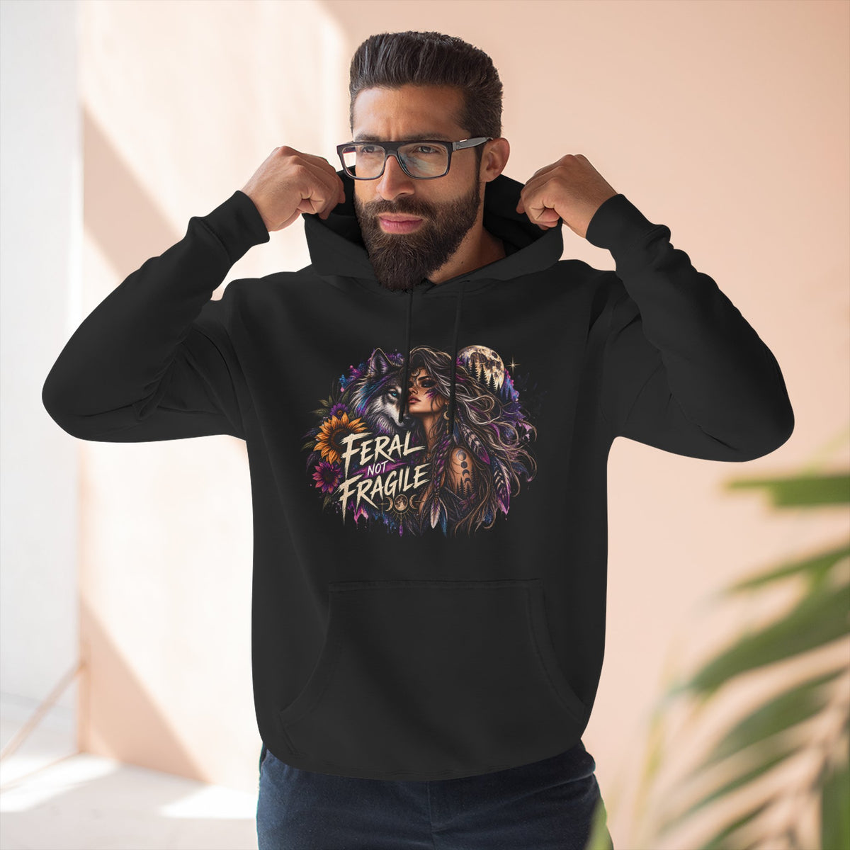 Feral Not Fragile Wolf & Woman Graphic Hoodie — Wildlife Fleece Pullover