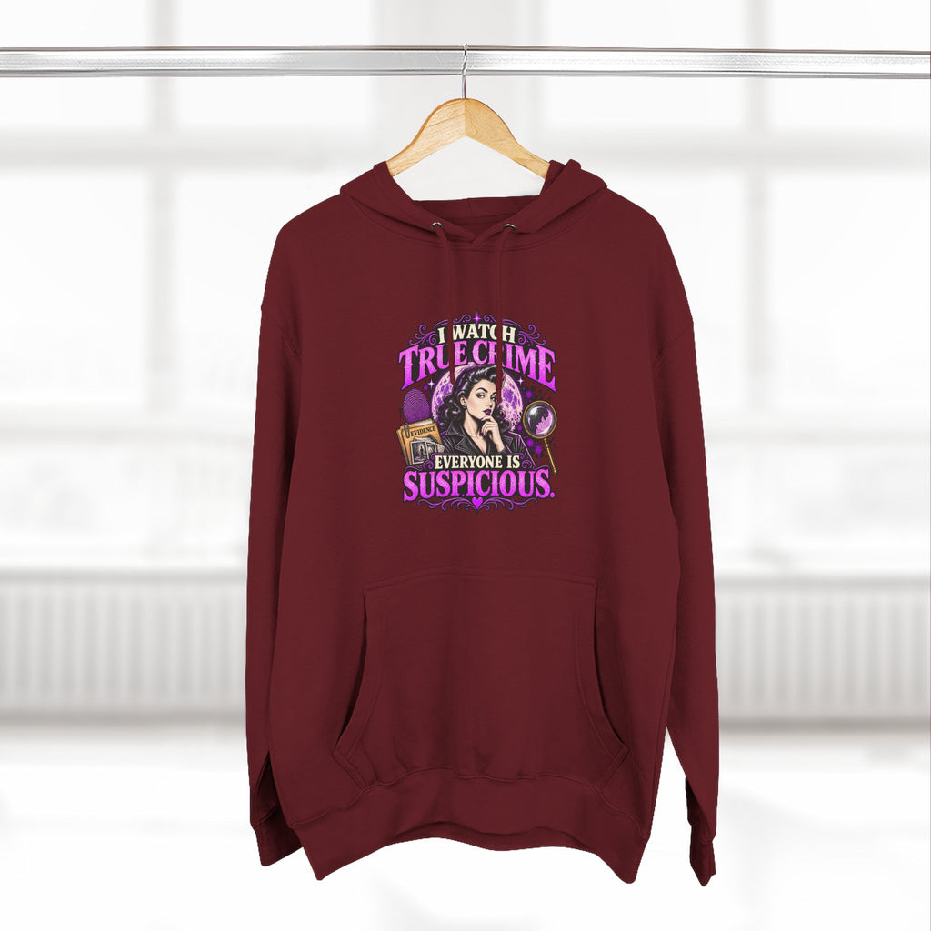 True Crime Hoodie — “Everyone Is Suspicious” Graphic Pullover