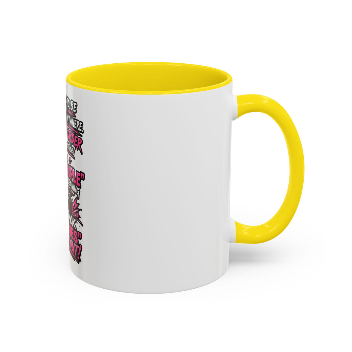 Coffee Mug — Funny "Out of Order" Sarcastic Office Quote