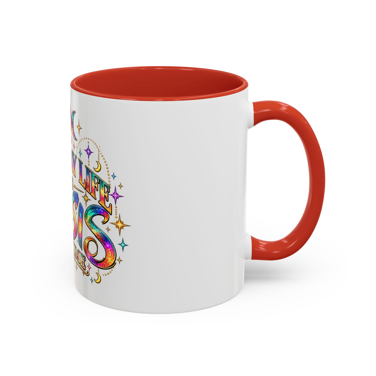 Coffee Mug — "Living My Life One Crisis at a Time" Colorful Boho Accent Mug (11/15oz)