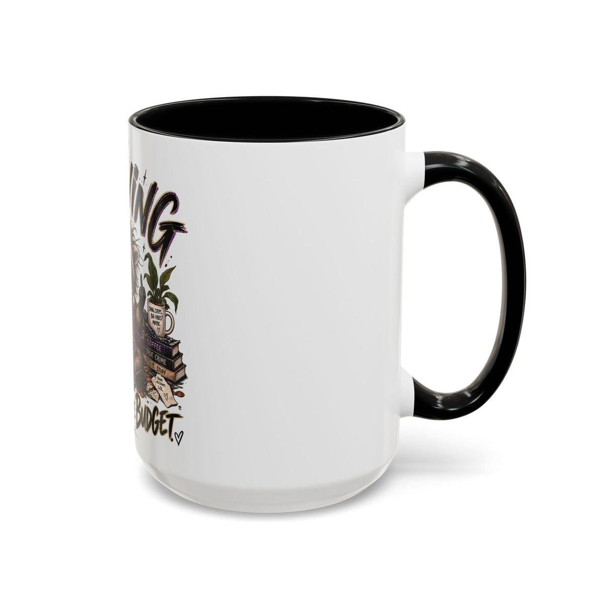 Thriving Raccoon Accent Coffee Mug — "Thriving Wasn't in the Budget" Funny Gift