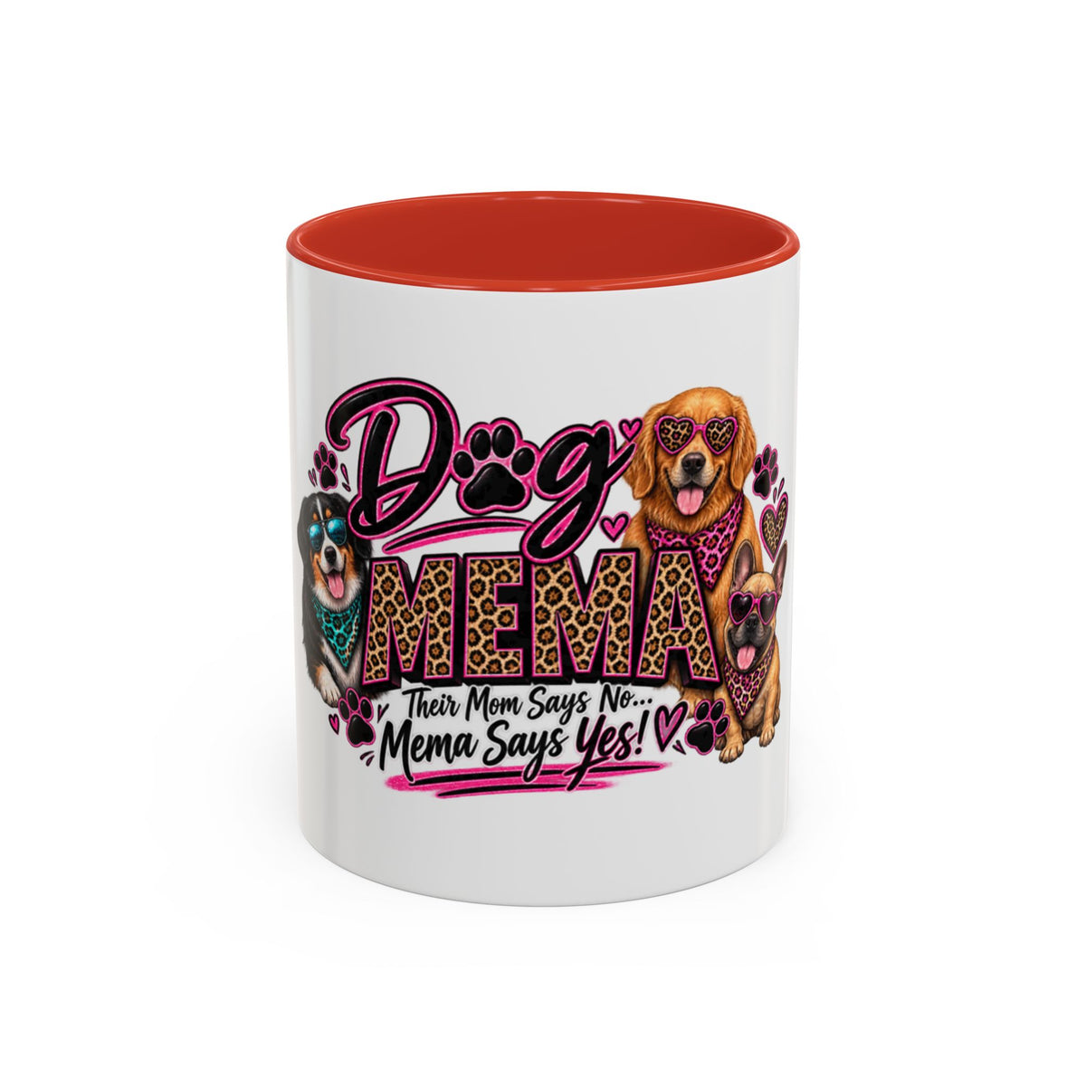 Dog Mama Accent Coffee Mug – "If Mom Says No, Mama Says Yes!" Cute Paw Print Pet Lover Gift (11/15oz)