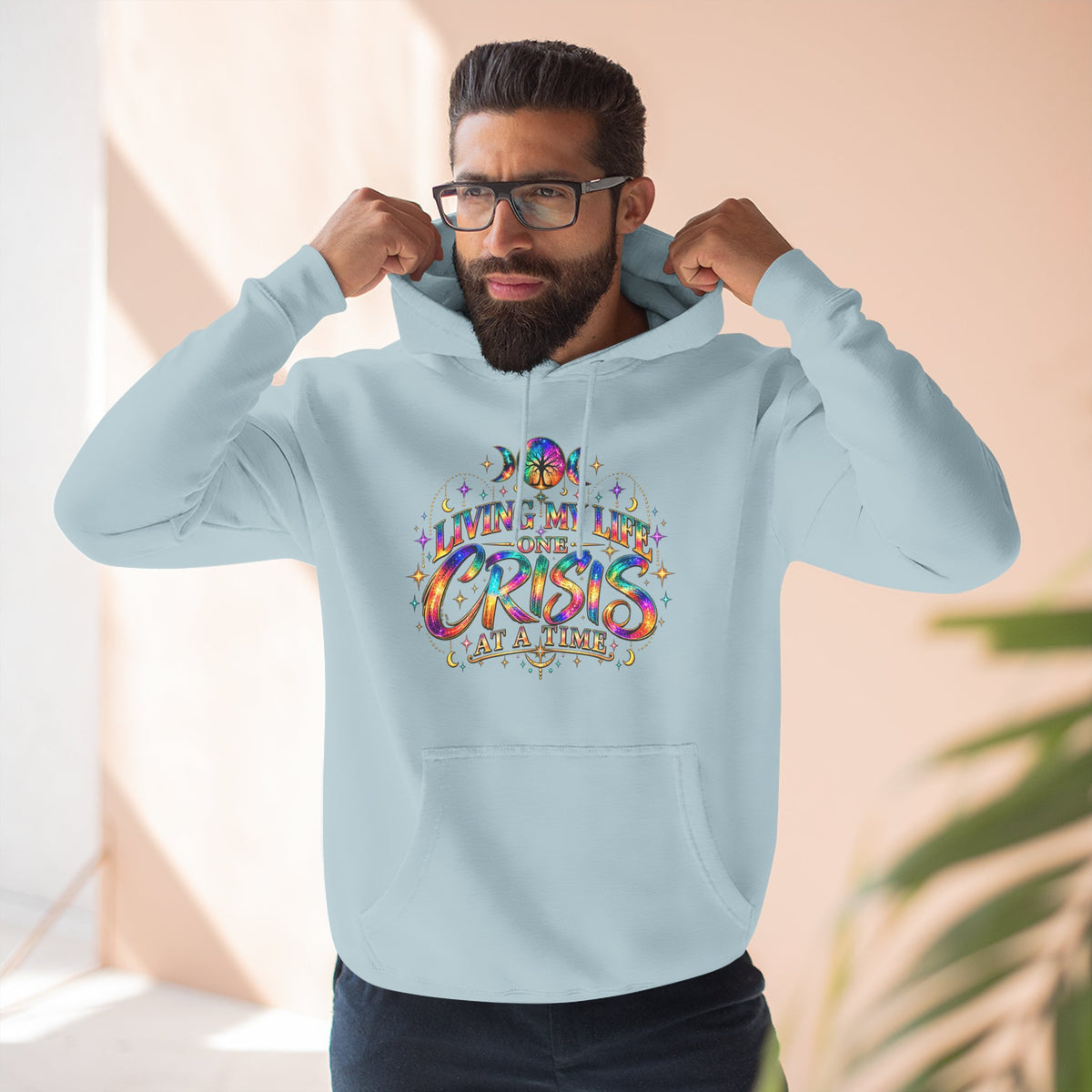 Hoodie — "Living My Best One Crisis At A Time" Colorful Retro Graphic