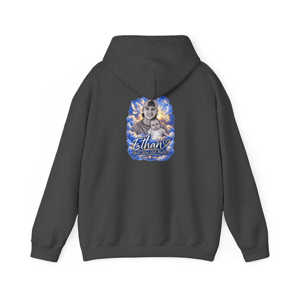 Memorial Hoodie - Ethan " Your Story Still matters" Classic