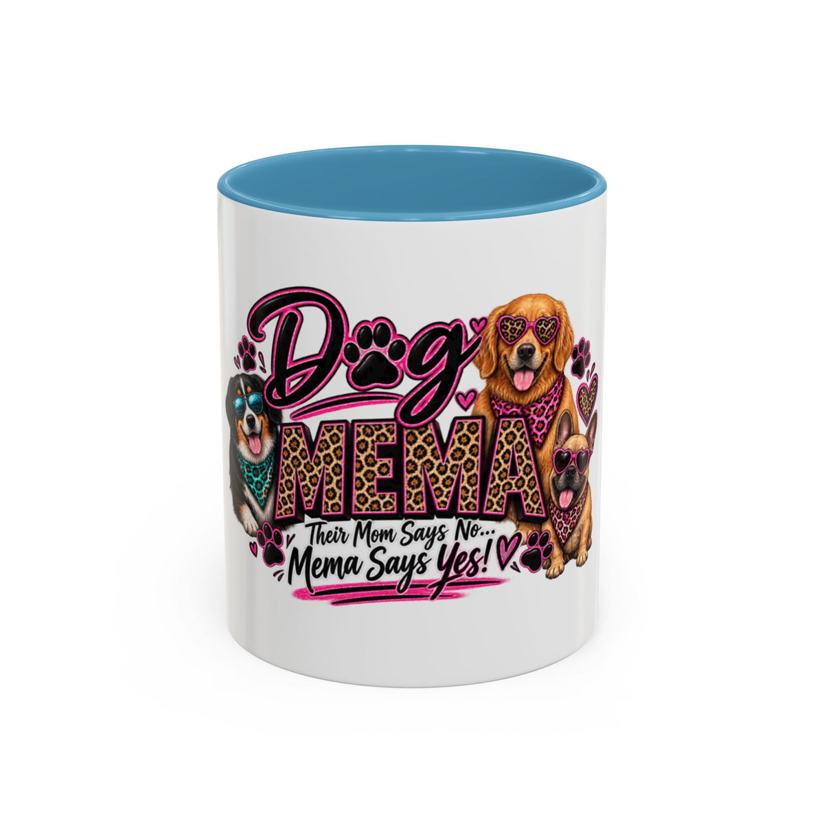 Dog Mama Accent Coffee Mug – "If Mom Says No, Mama Says Yes!" Cute Paw Print Pet Lover Gift (11/15oz)