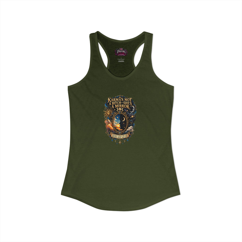 Karma's Not a Bitch she's a Mirror" Statement tank