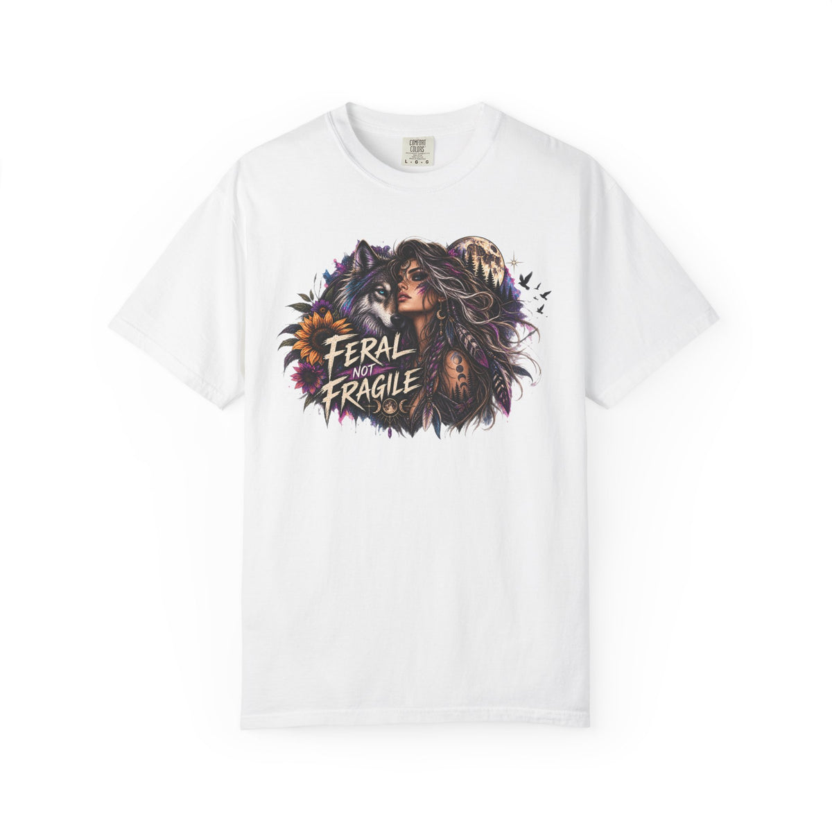Feral Not Fragile Graphic T-Shirt — Wolf & Woman Nature Art Tee