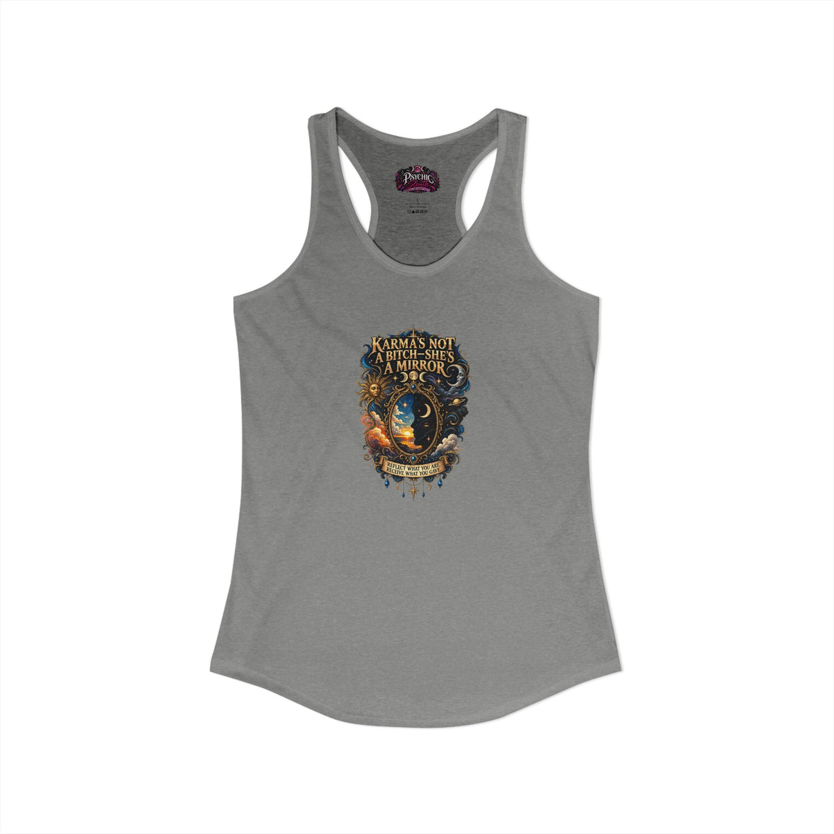 Karma's Not a Bitch she's a Mirror" Statement tank