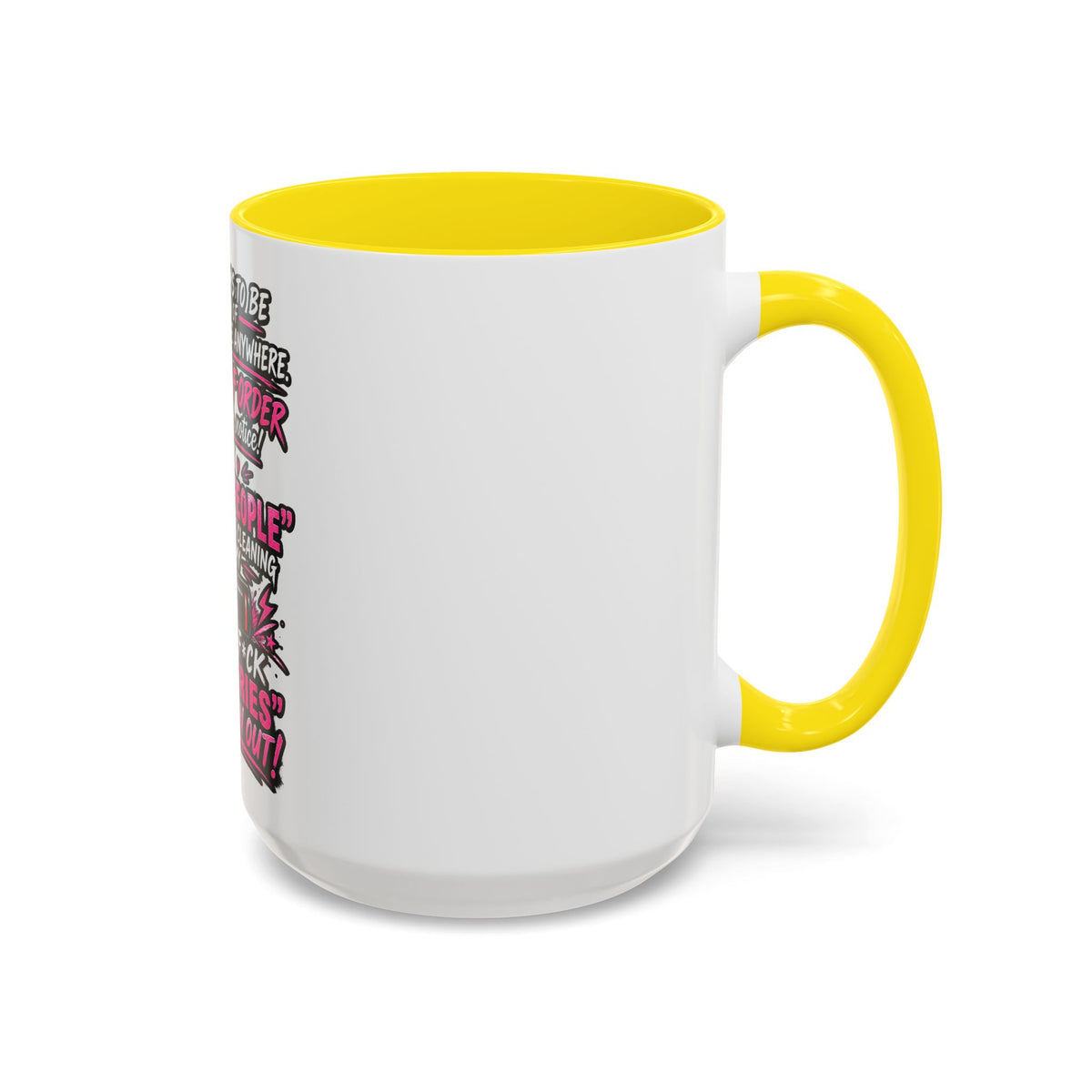 Coffee Mug — Funny "Out of Order" Sarcastic Office Quote