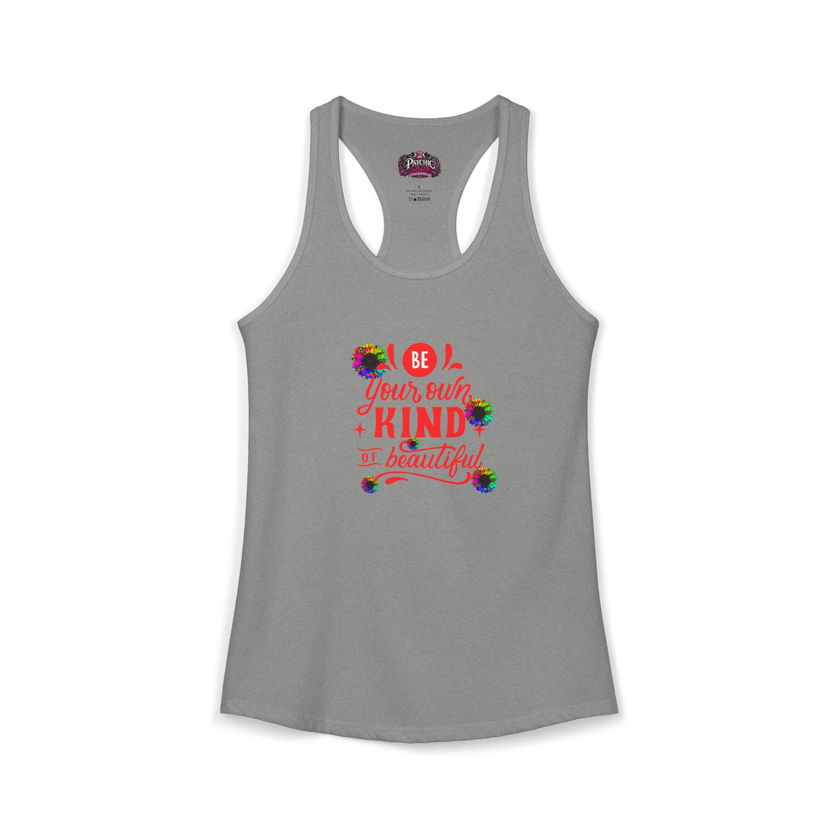Be Your own Kind of Beautiful Tank