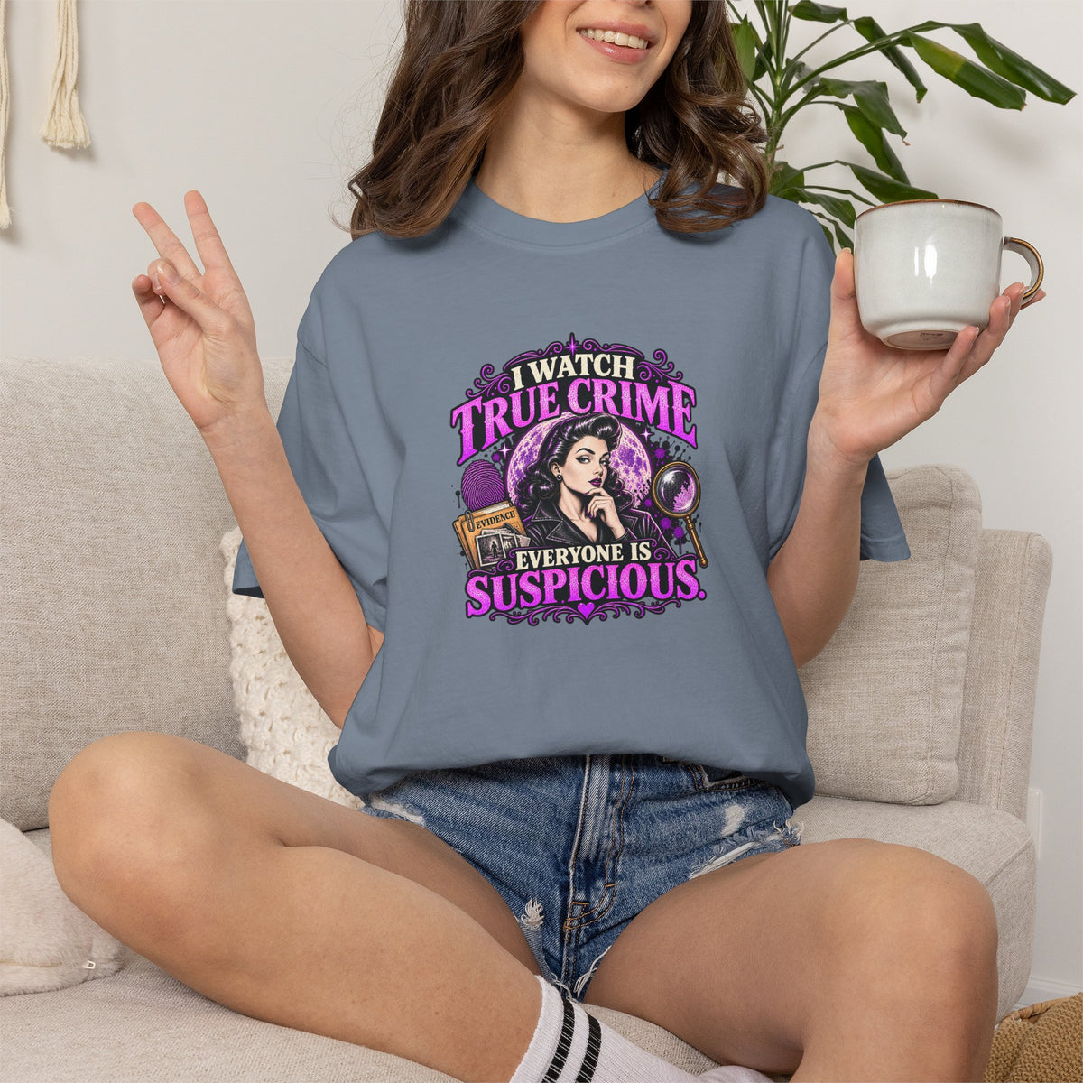True Crime T-Shirt — "I Watch True Crime, Everyone Is Suspicious" Graphic Tee