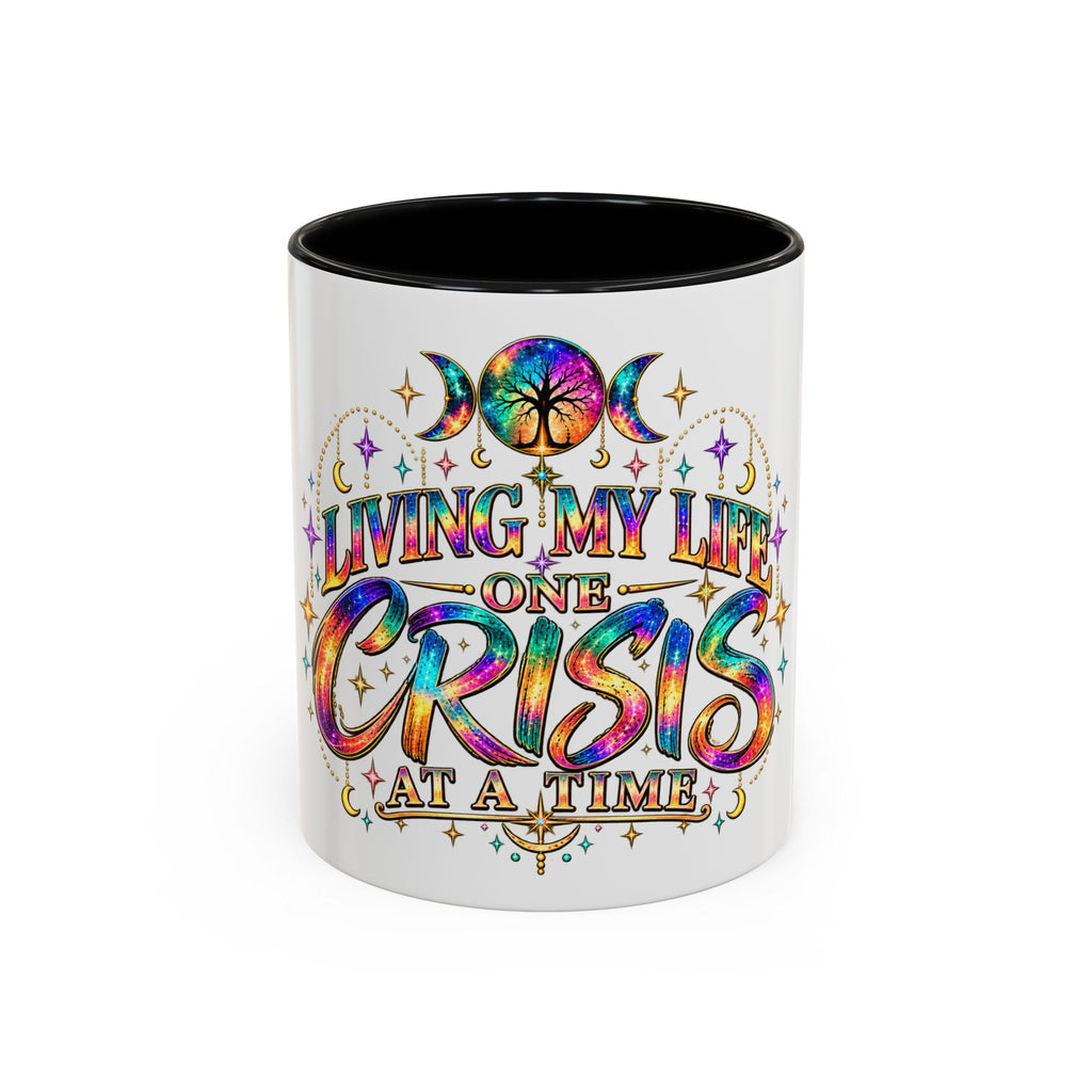 Coffee Mug — "Living My Life One Crisis at a Time" Colorful Boho Accent Mug (11/15oz)