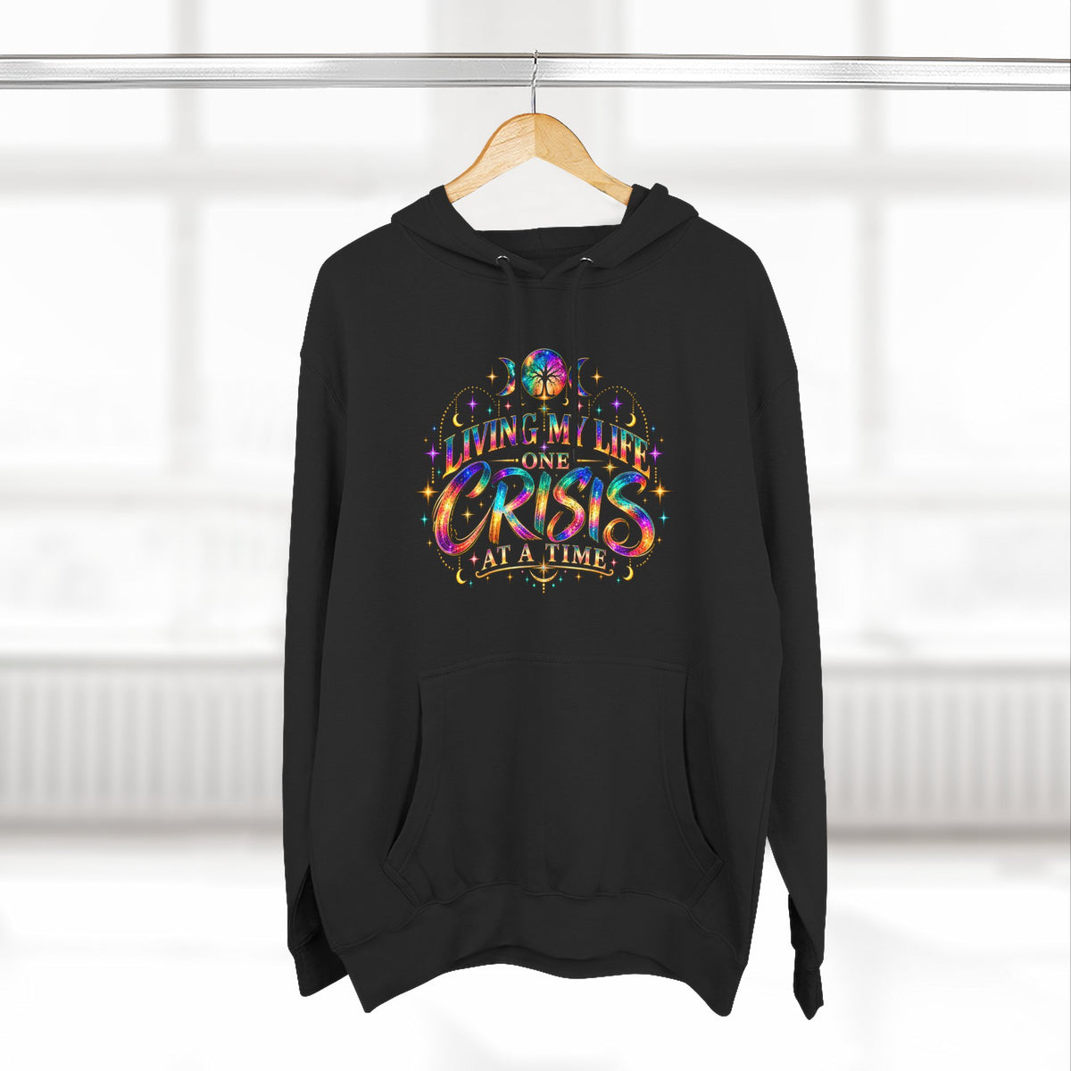 Hoodie — "Living My Best One Crisis At A Time" Colorful Retro Graphic