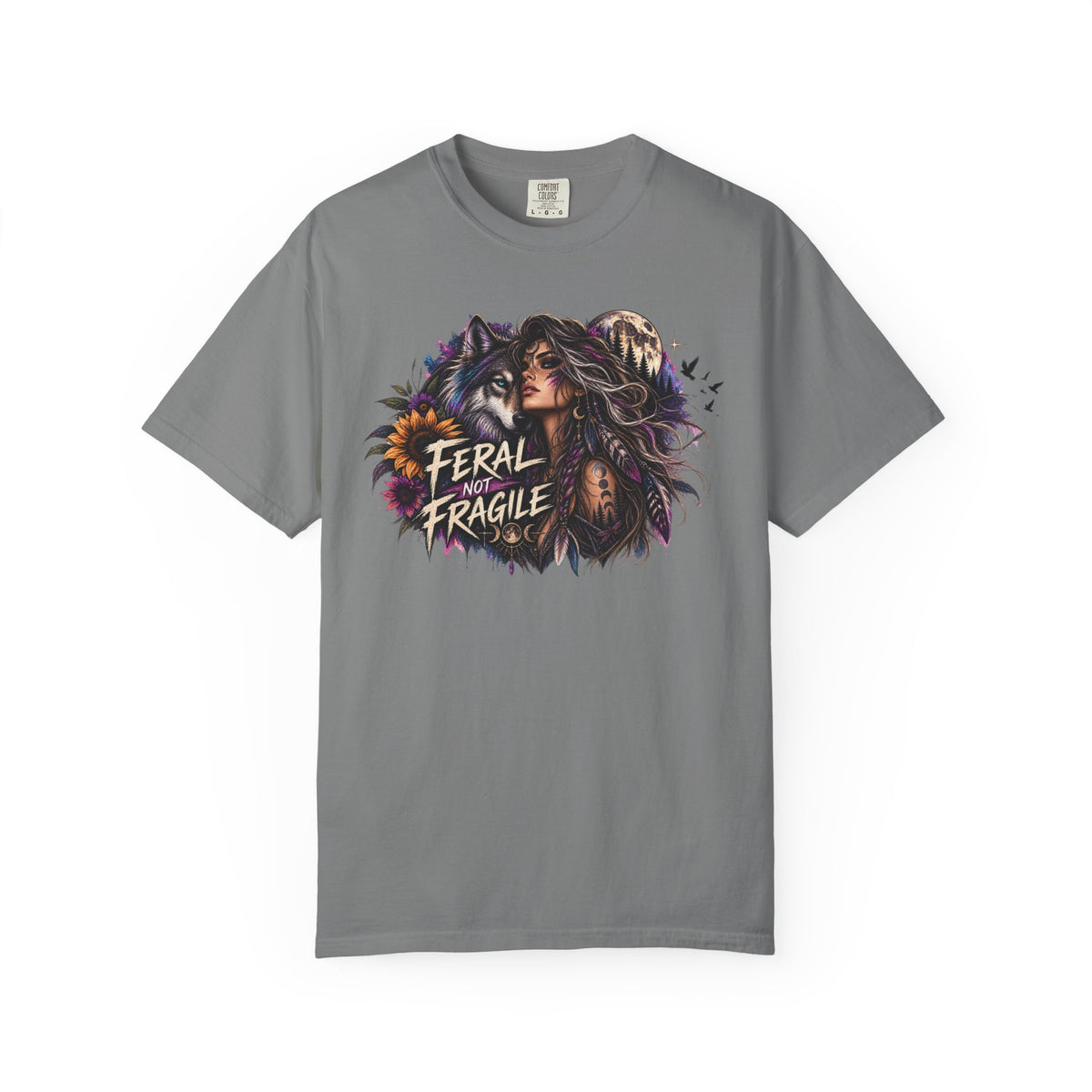 Feral Not Fragile Graphic T-Shirt — Wolf & Woman Nature Art Tee