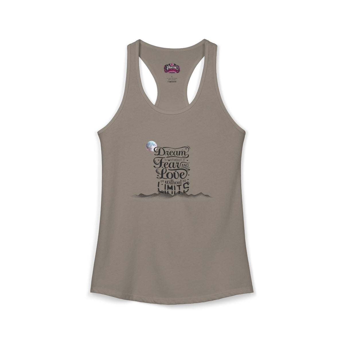 Dream without fear Love without limits inspirational tank