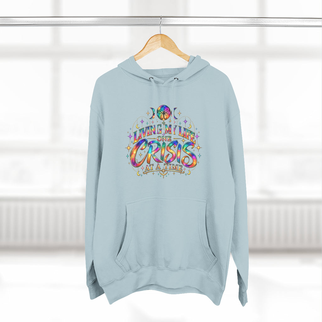 Hoodie — "Living My Best One Crisis At A Time" Colorful Retro Graphic
