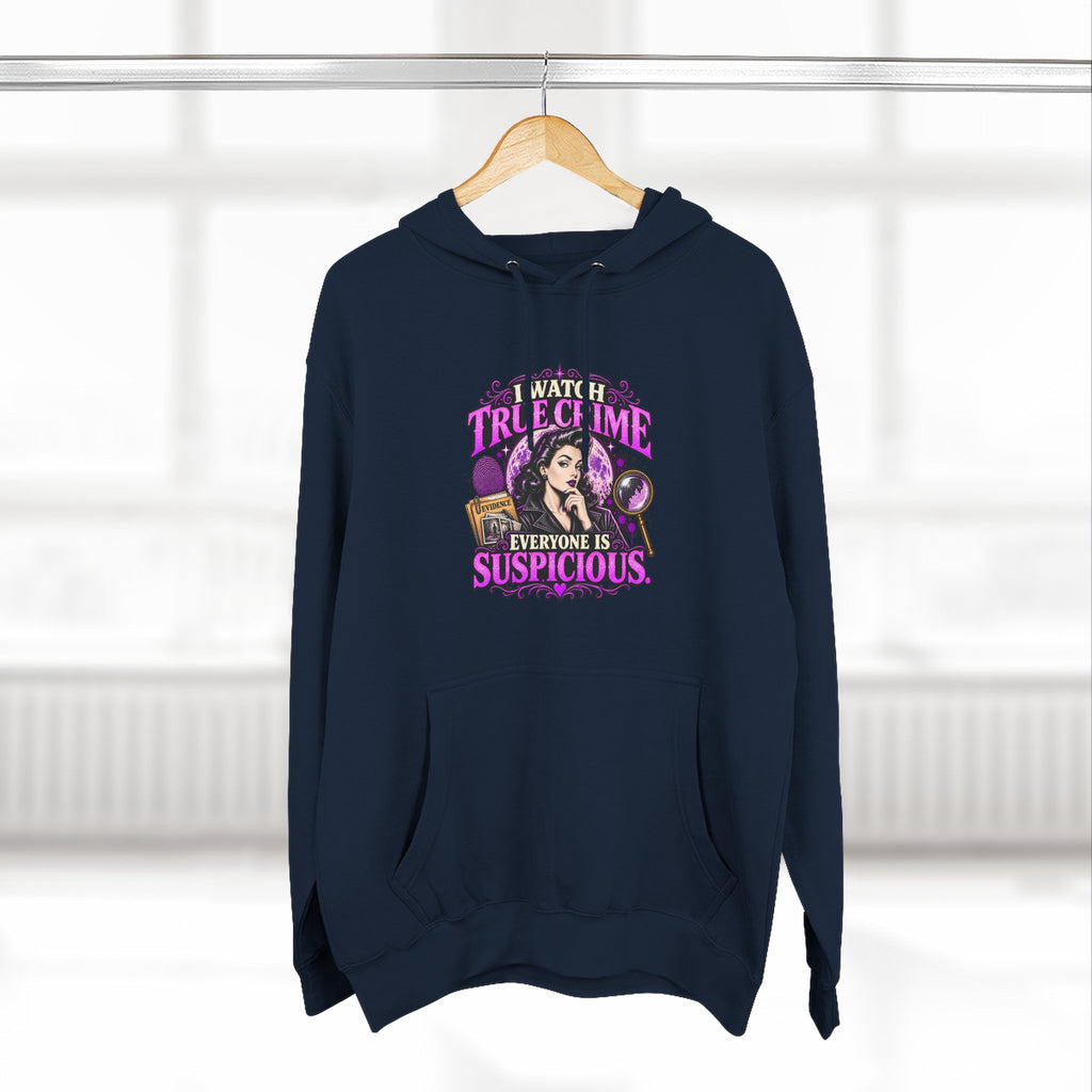 True Crime Hoodie — “Everyone Is Suspicious” Graphic Pullover