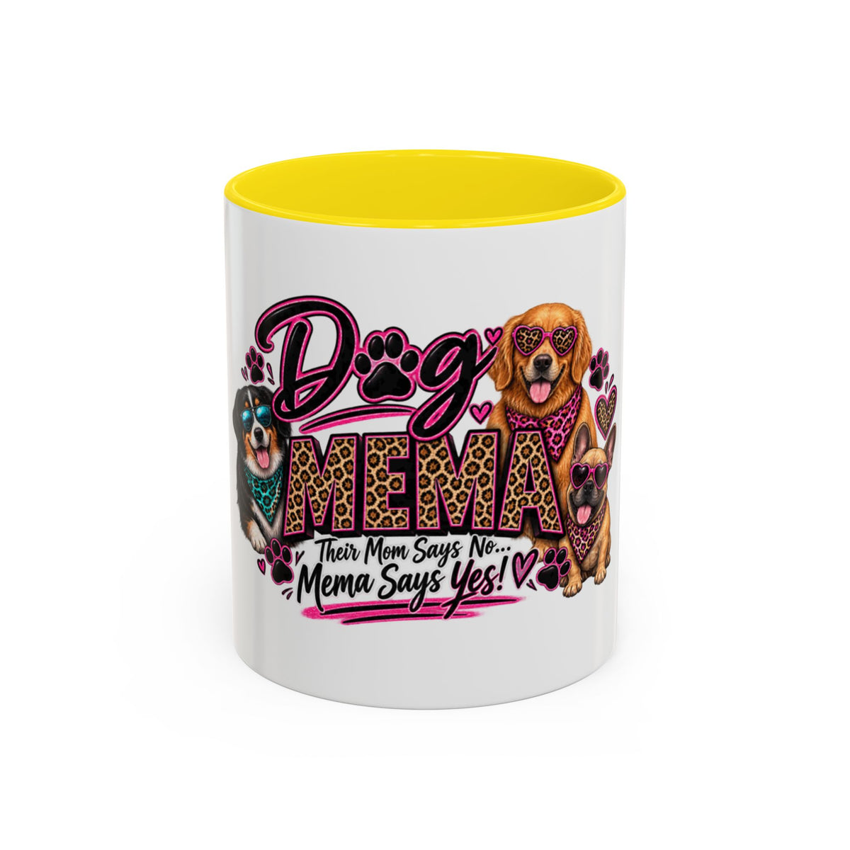 Dog Mama Accent Coffee Mug – "If Mom Says No, Mama Says Yes!" Cute Paw Print Pet Lover Gift (11/15oz)