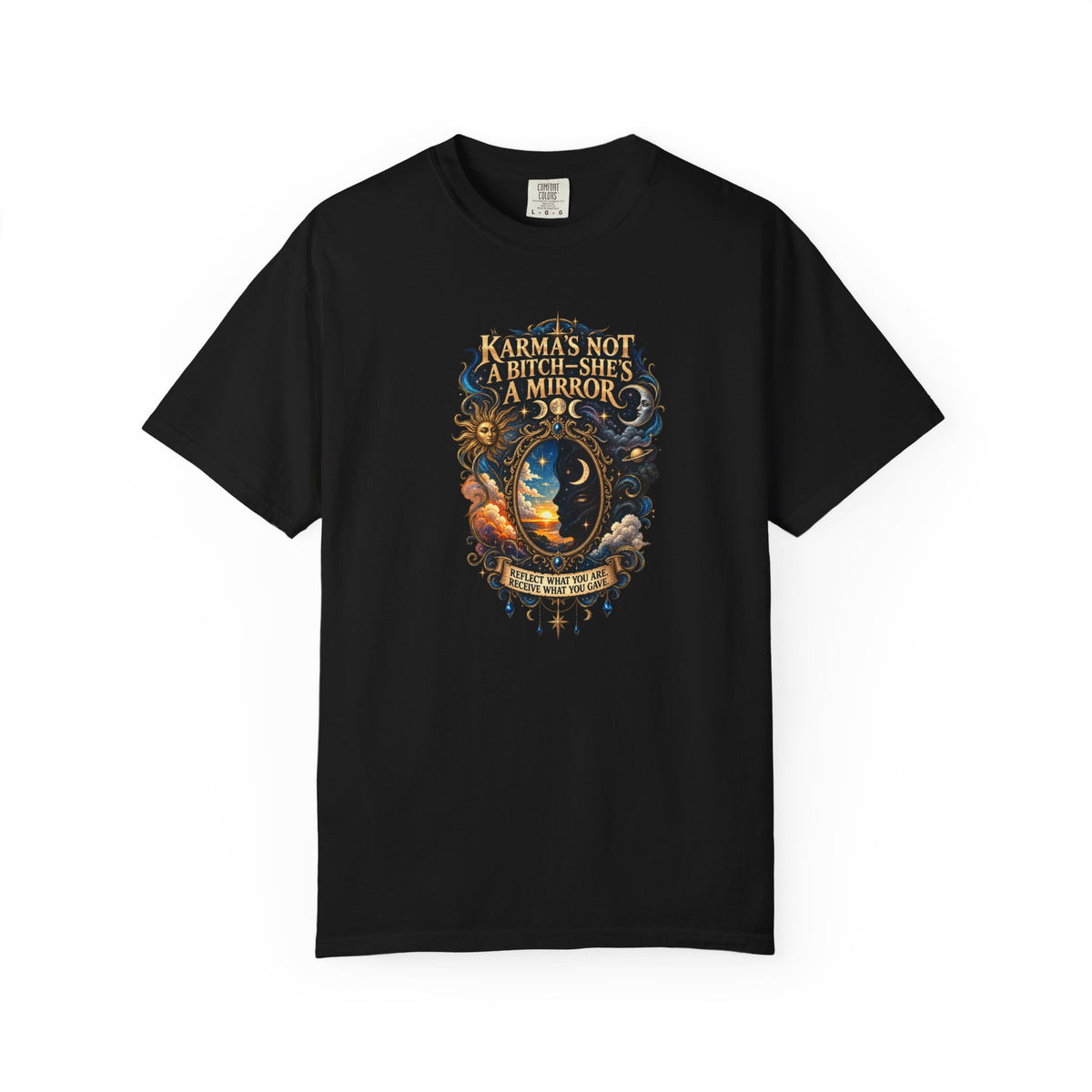 Karma's not a Bitch she's a Mirror- Mystic Tarot Graphic Tee