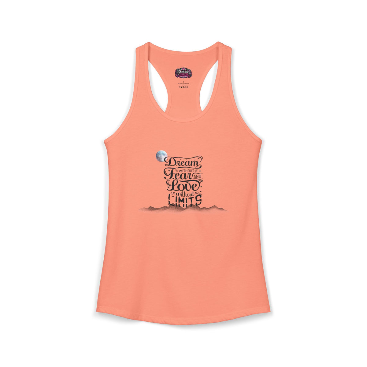 Dream without fear Love without limits inspirational tank