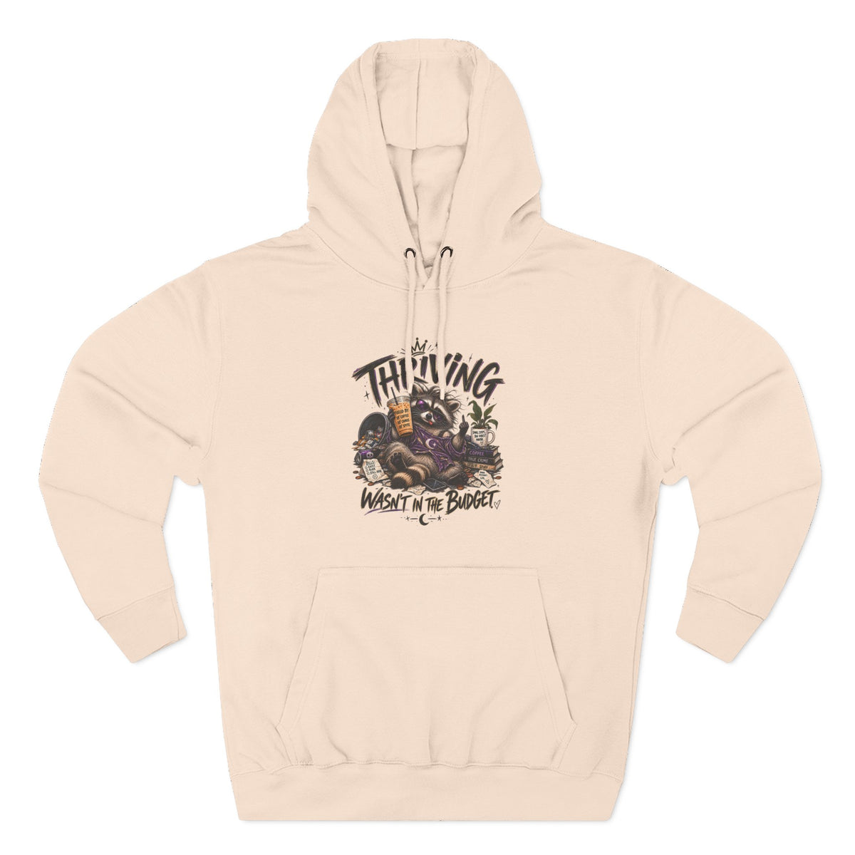 Hoodie - "Thriving, Not in the Budget" Retro Raccoon Graphic Fleece Hoodie