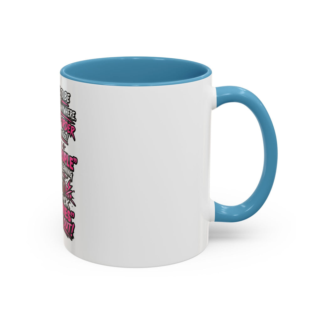 Coffee Mug — Funny "Out of Order" Sarcastic Office Quote