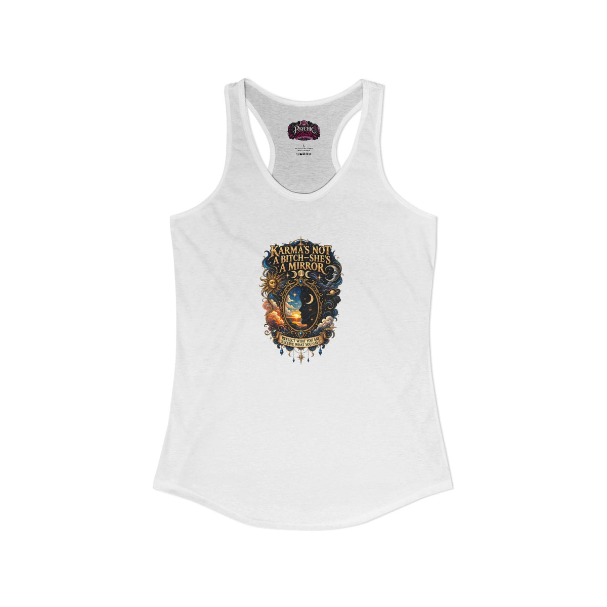 Karma's Not a Bitch she's a Mirror" Statement tank
