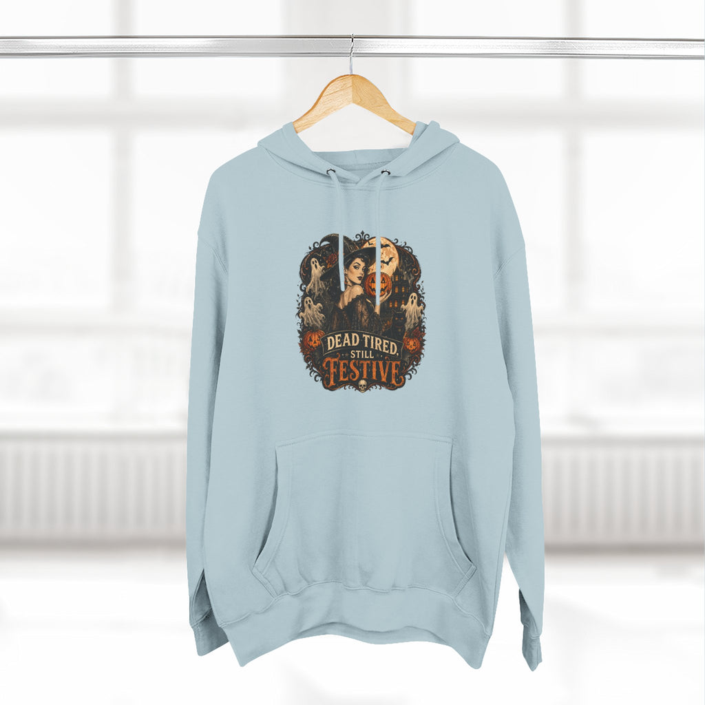 Dead Tired but Festive Hoodie — Funny Halloween Pullover