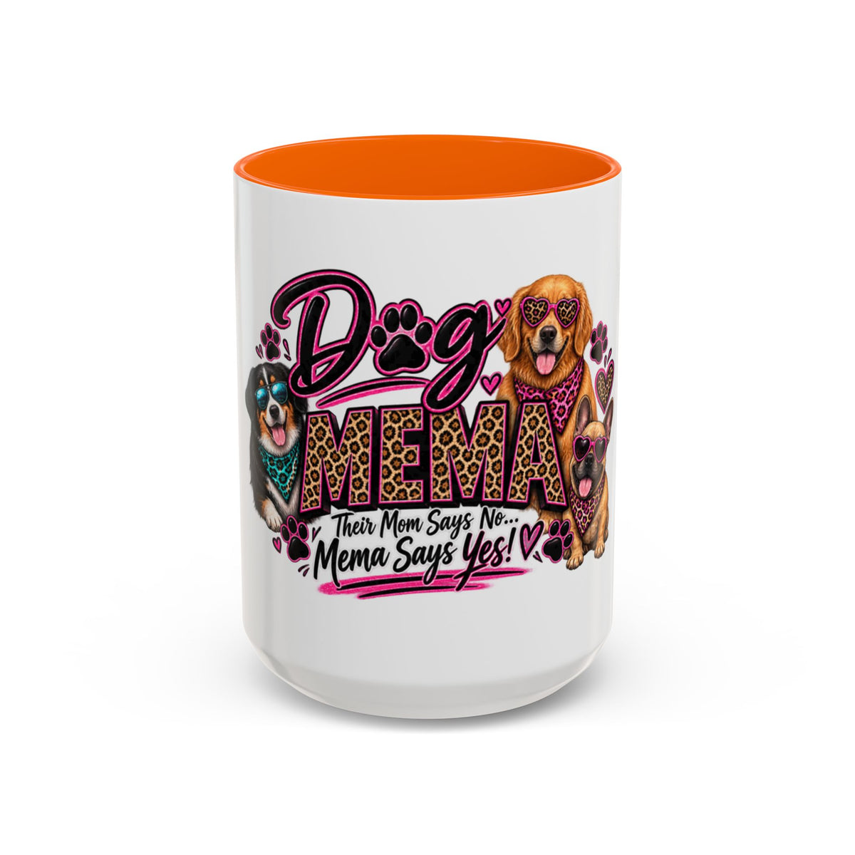 Dog Mama Accent Coffee Mug – "If Mom Says No, Mama Says Yes!" Cute Paw Print Pet Lover Gift (11/15oz)