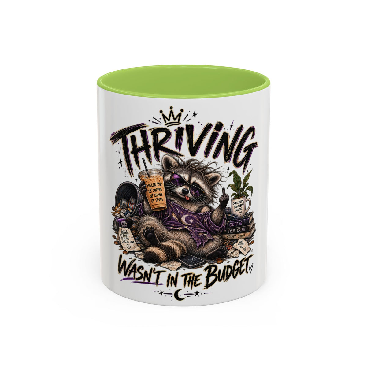 Thriving Raccoon Accent Coffee Mug — "Thriving Wasn't in the Budget" Funny Gift