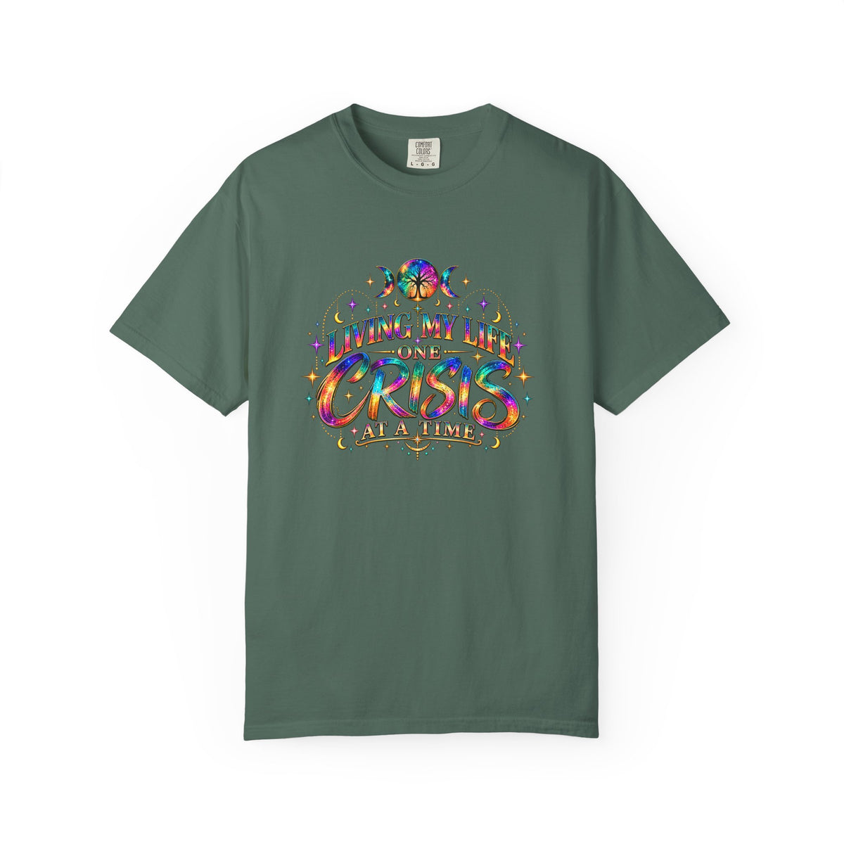 Graphic T-Shirt — "Living My Life One Crisis at a Time" Colorful Retro Tee