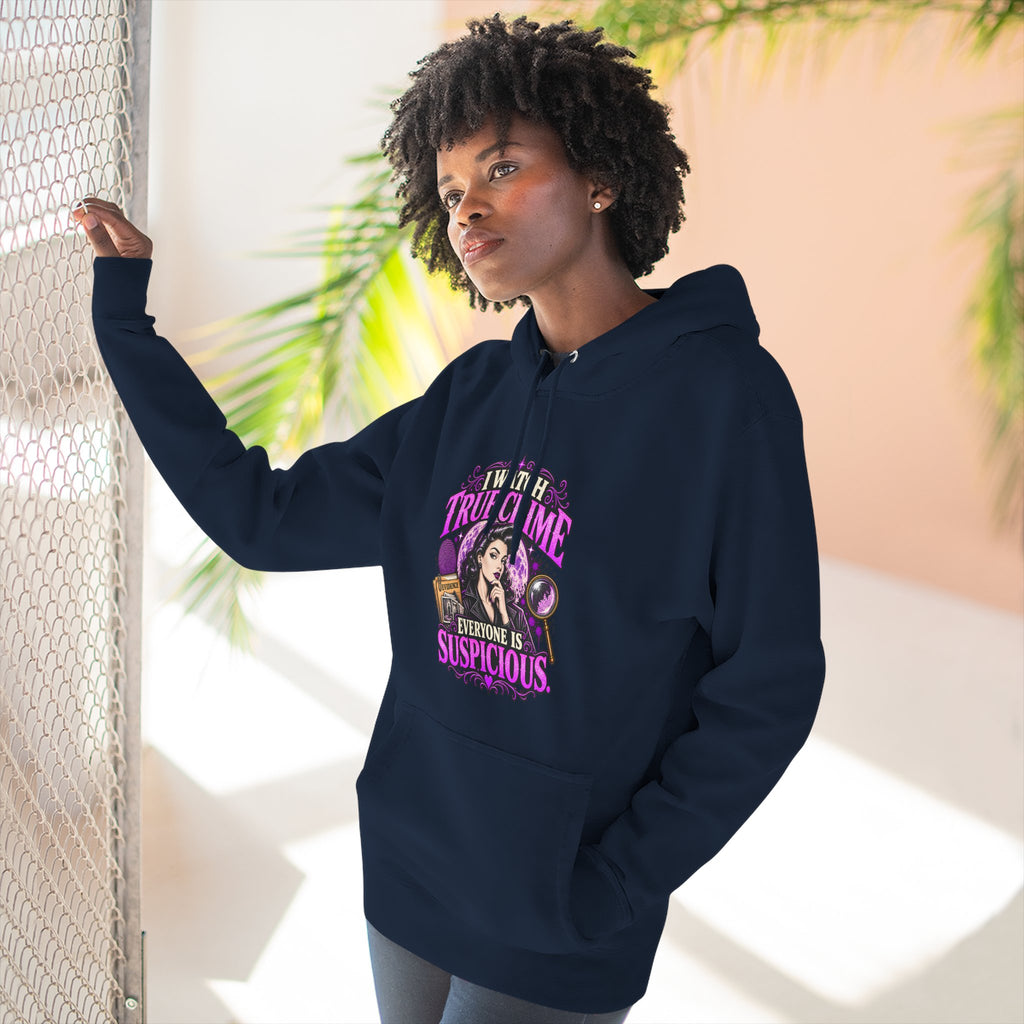 True Crime Hoodie — “Everyone Is Suspicious” Graphic Pullover