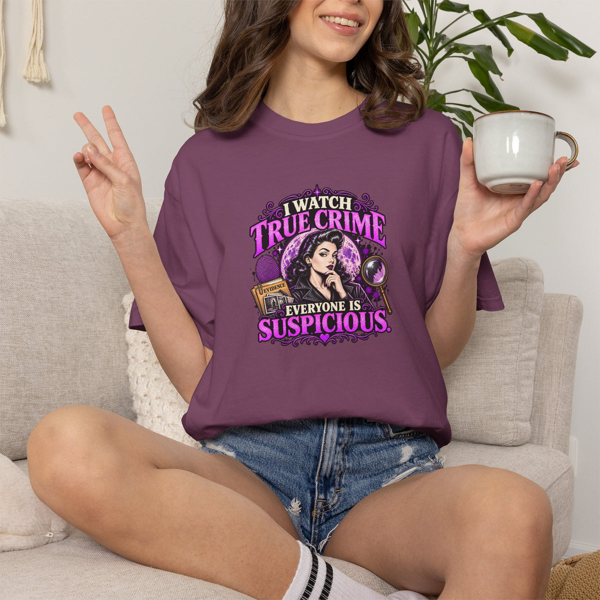 True Crime T-Shirt — "I Watch True Crime, Everyone Is Suspicious" Graphic Tee