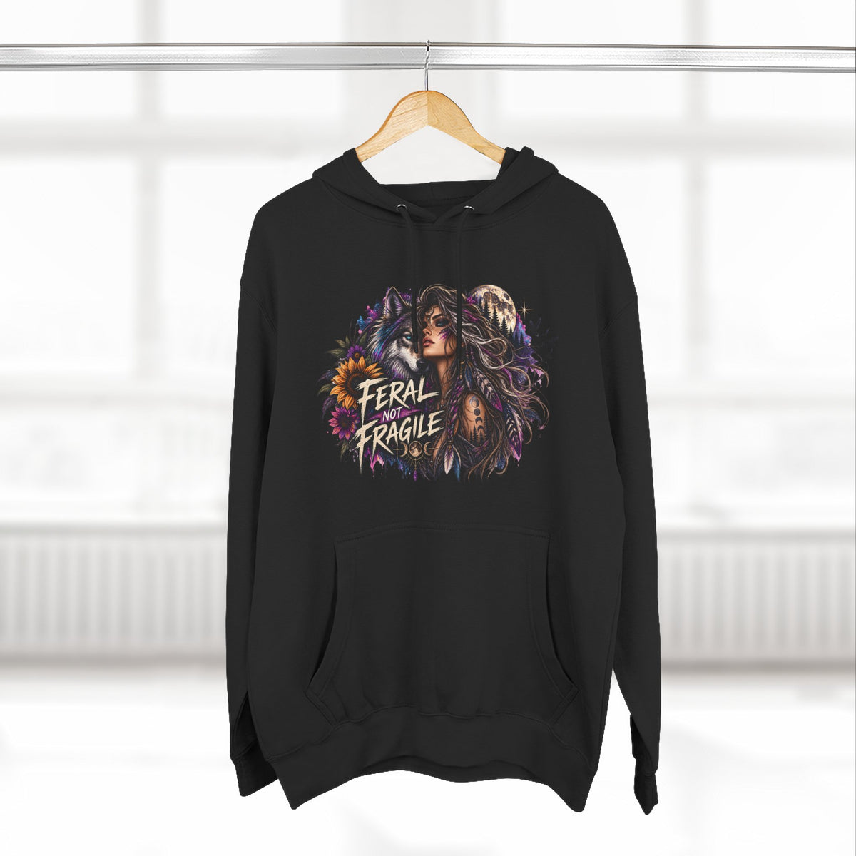 Feral Not Fragile Wolf & Woman Graphic Hoodie — Wildlife Fleece Pullover