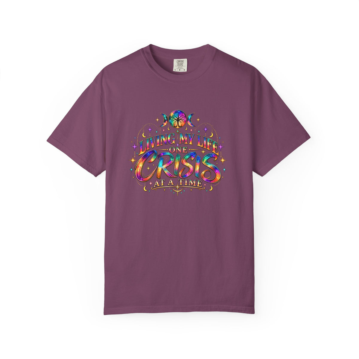 Graphic T-Shirt — "Living My Life One Crisis at a Time" Colorful Retro Tee