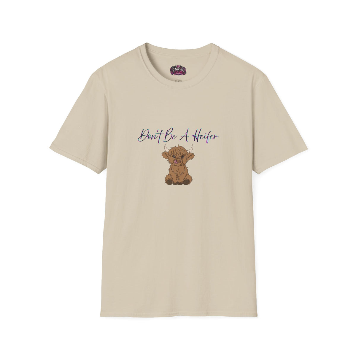 Don't Be A Heifer T-Shirt — Cute Highland Cow Graphic Tee