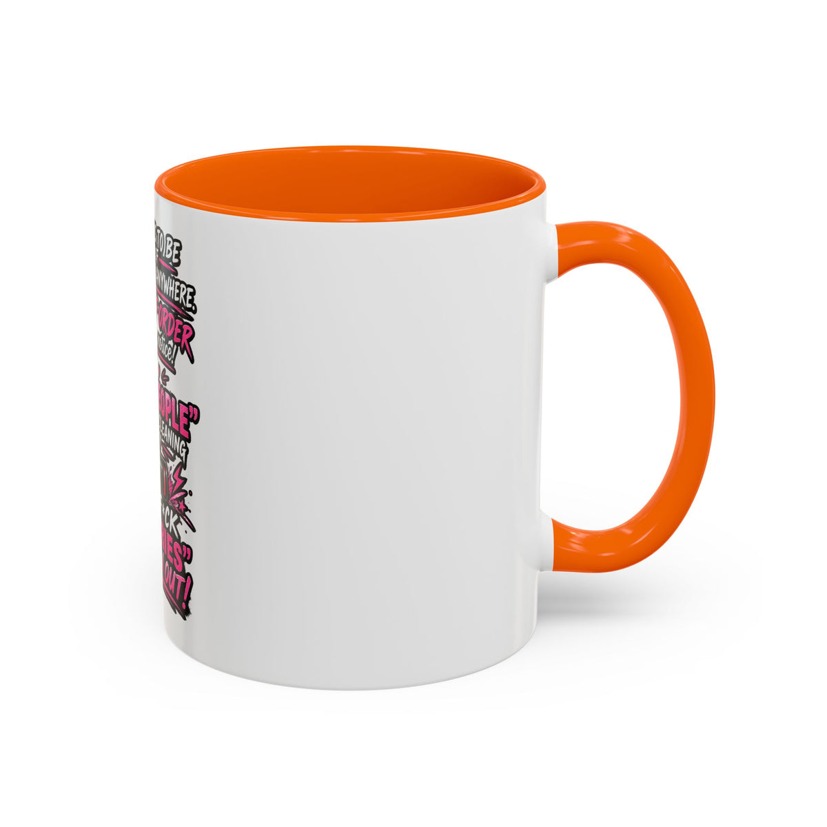 Coffee Mug — Funny "Out of Order" Sarcastic Office Quote