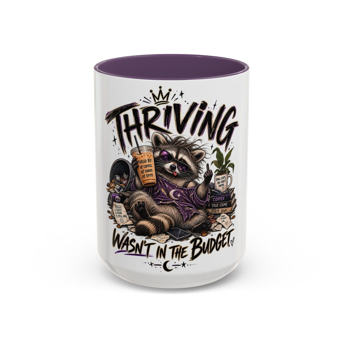 Thriving Raccoon Accent Coffee Mug — "Thriving Wasn't in the Budget" Funny Gift