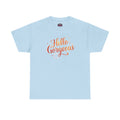Hello Gorgeous Sunset T-Shirt — Feminine Script Graphic Tee