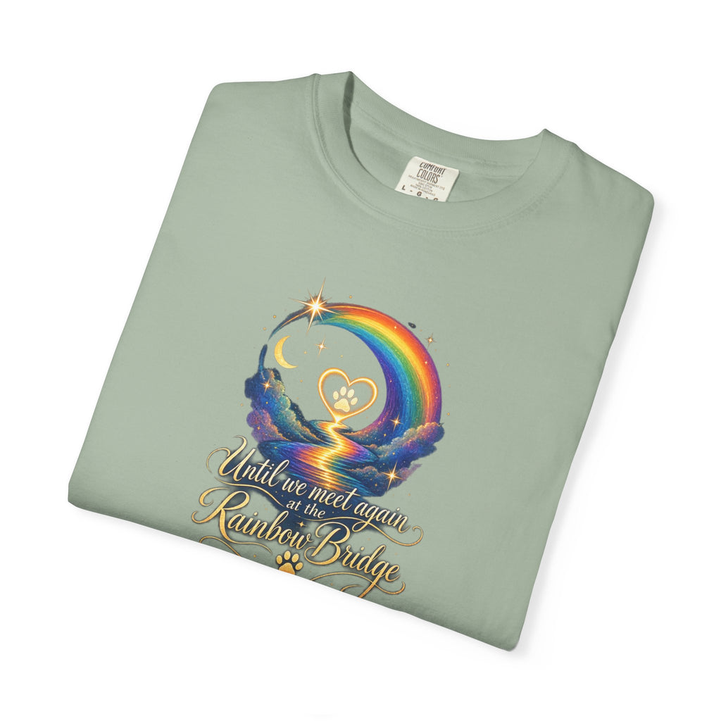 Until we meet again- Rainbow Bridge Memorial tee