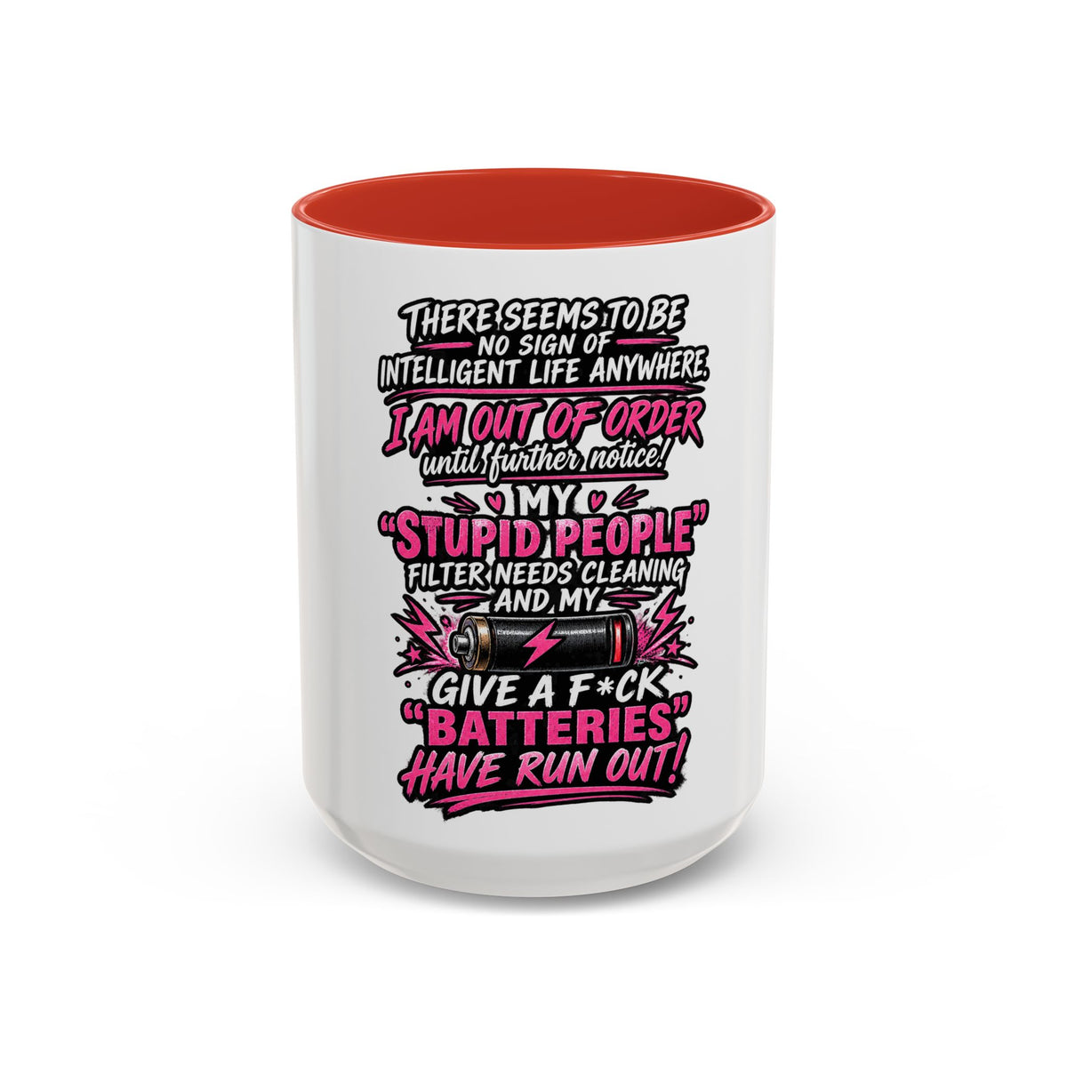 Coffee Mug — Funny "Out of Order" Sarcastic Office Quote