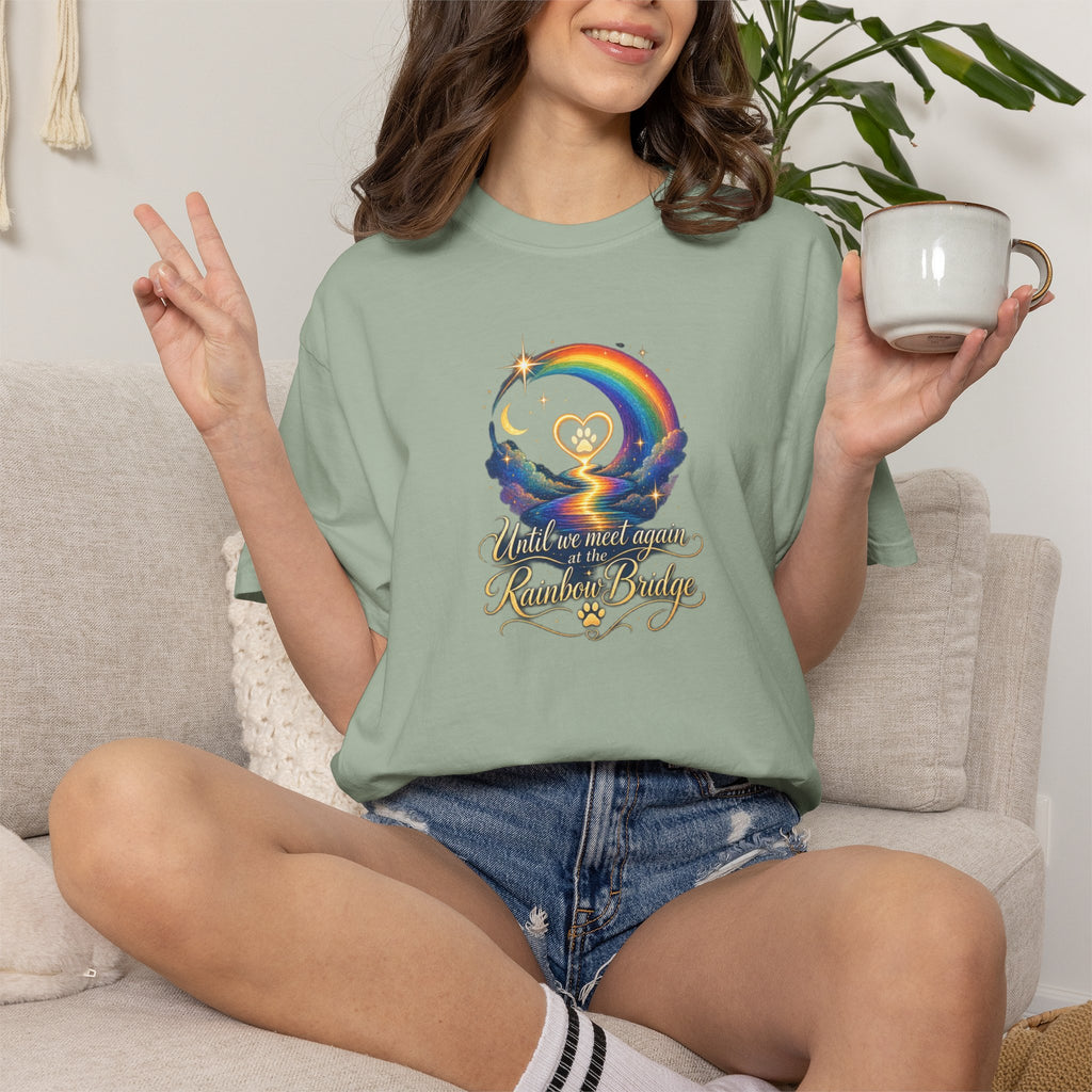 Until we meet again- Rainbow Bridge Memorial tee